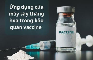 Ứng dụng công nghệ sấy thăng hoa trong ngành Dược phẩm