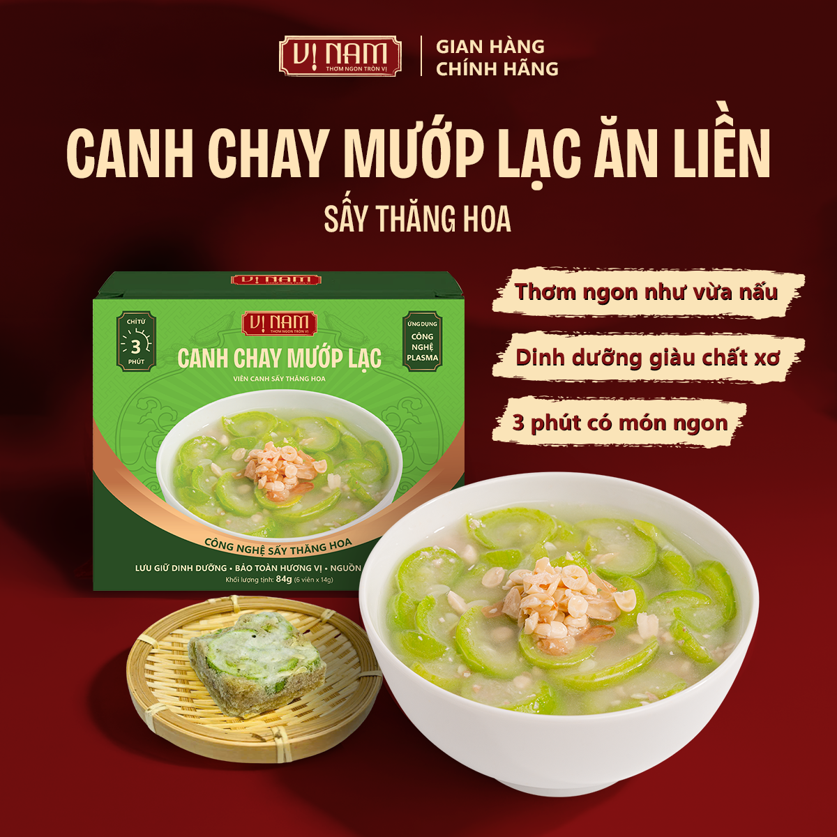 Canh chay mướp lạc sấy thăng hoa ăn liền